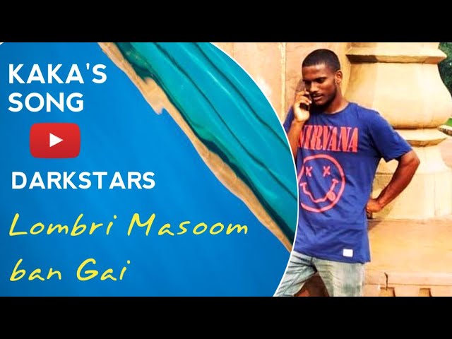 Kaky Teri Lombri Masoom Ban gai | Kaka Song | New Punjabi Song 2021 | Darkstars class=