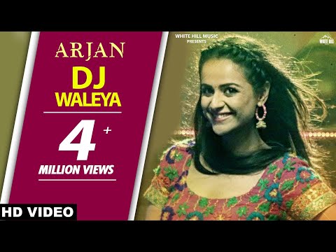 DJ Waaleya(Full HD)- Arjan -Roshan Prince - Prachi Tehlan -Nimrat Khaira - Latest Punjabi Song 2017