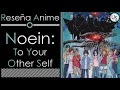 Reseña / Review anime: Noein: To your other self // Unlimited Sky