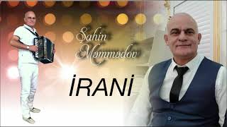 Sahin Məmmədov (qarmon) İrani