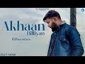 Akhaan billiyan official karan menia  blue recordz  new punjabi romantic song 2023