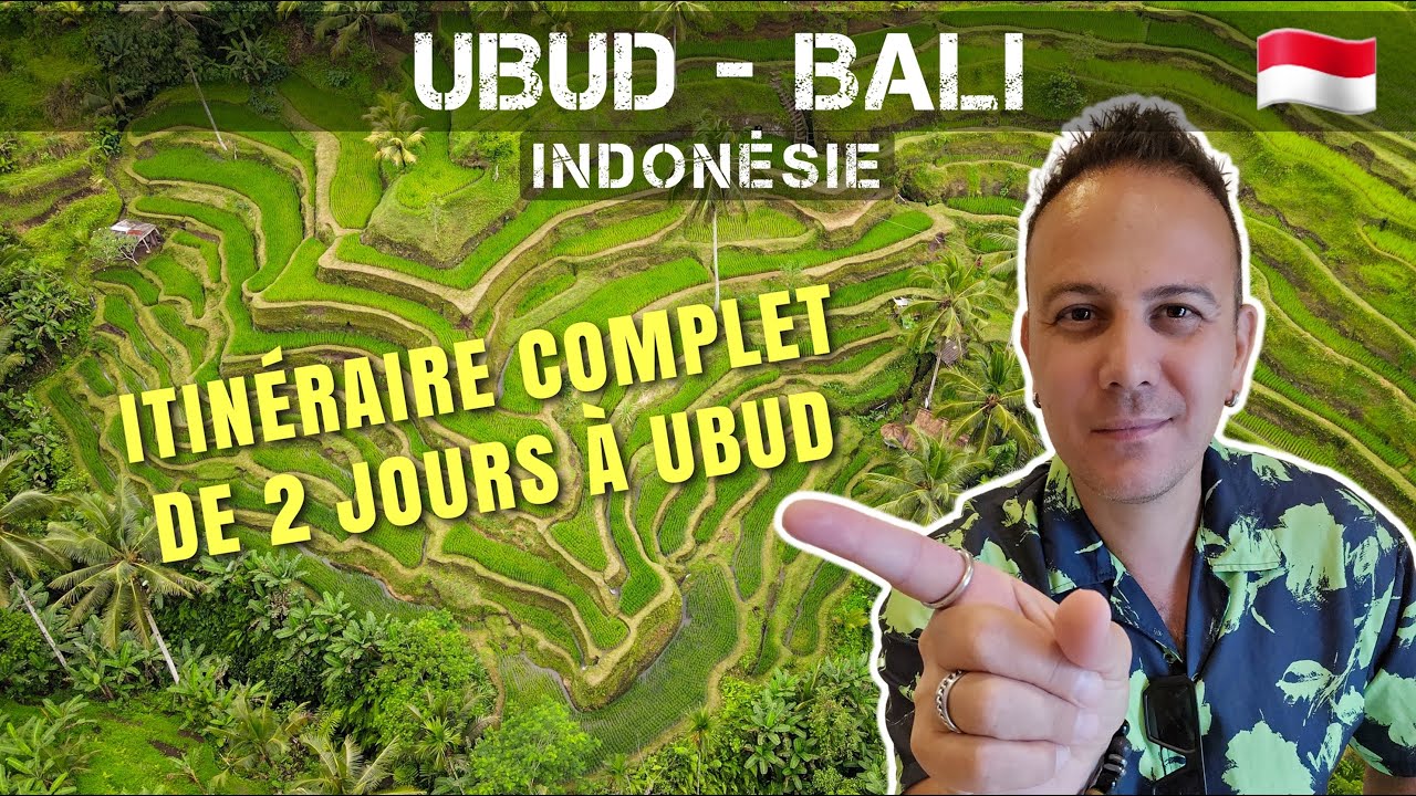 Itinéraire complet de 2 jours à Ubud à Bali