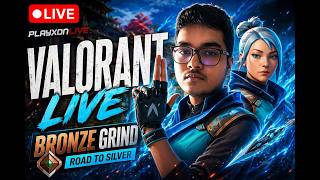 🔴 LIVE Valorant Bronze Grind | Can I Reach Silver Today?
