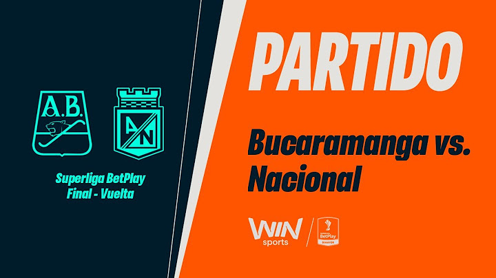🔴BUCARAMANGA VS. NACIONAL   | PARTIDO VUELTA - SUPERLIGA BETPLAY DIMAYOR