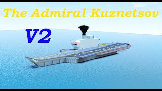 V2 of the Admiral Kuznetsov in Plane Crazy!