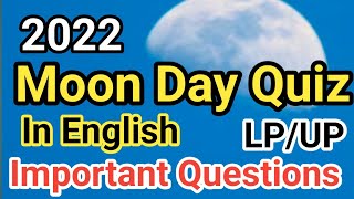 Moon Day Quiz in English | Lunar Day Quiz 2022 | Chandra dina quiz in english