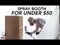 How to build a diy spray booth for under 50