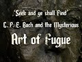 Capture de la vidéo 'Seek And Ye Shall Find’ | C. P. E. Bach And The Mysterious Art Of Fugue