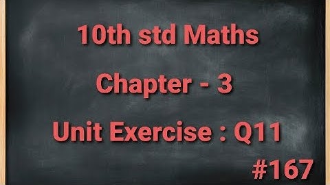TN 10th std Mathematics Chapter 3 Algebra Unit Exercise 3 11th sum