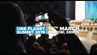 This is What it’s All About: One Planet Summit 2019