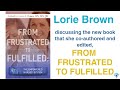 Empowered Nurses new book &quot;From Frustrated To Fulfilled: The Empowered Nurses&#39; System&quot;