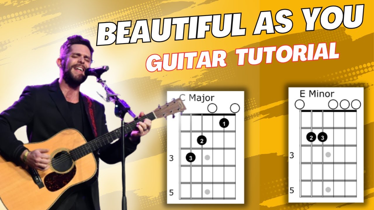 Beautiful As You Thomas Rhett Guitar Tutorial Beautiful As You Thomas Rhett Guitar Tutorial