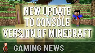 New Updates To Console Editions Of Minecraft (Gaming News)