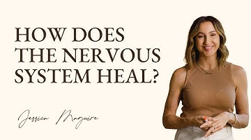 How does the Nervous System heal?
