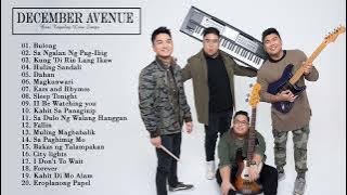 December Avenue Playlist 2021 [Non Stop]