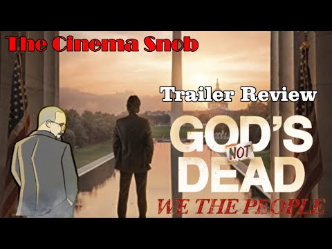 God's Not Dead: We the People - The Trailer Snob