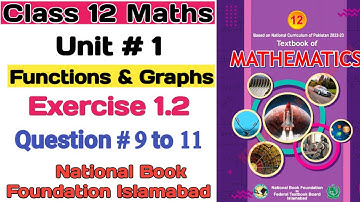 12th Class Math | Unit 1 | Functions and Graphs | Exercise 1.2 | NBF New Book FBISE 2025-2026