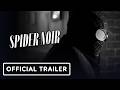 Spider-Noir - Official Black &amp; White Teaser Trailer (2026) Nicholas Cage, Brendan Gleeson