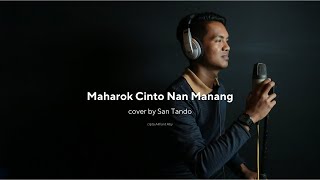 Maharok Cinto Nan Manang | SAN TANDO (COVER)