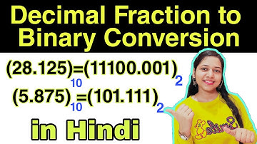 Decimal Fraction to Binary Conversion in Hindi - How to Convert Decimal to Binary | Number System