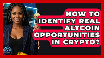 How To Identify Real Altcoin Opportunities In Crypto? - Crypto Trading Strategists