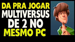 Da pra Jogar Multiversus de 2 no Mesmo PC