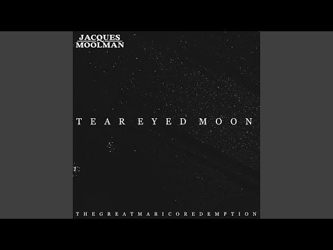 Tear Eyed Moon
