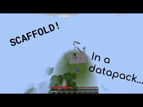 SCAFFOLD, but a datapack!?!? (Minecraft)