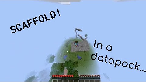 SCAFFOLD, but a datapack!?!? (Minecraft)