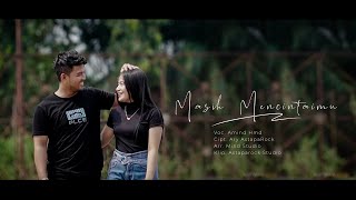 MASIH MENCINTAIMU - AMIND HMD I ASTAPAROCK ( VIDEO KLIP)