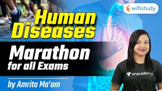 All Exams Special | Human Diseases Marathon Session by Amrita Ma'am