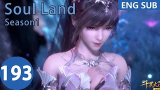 [Eng Sub] Soul Land season 1 episode 193