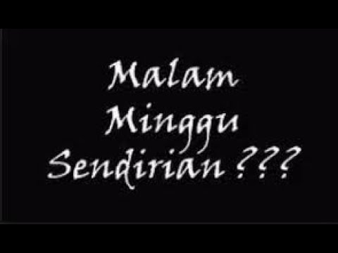 Pantun Selamat Malam Minggu Untuk Kekasih