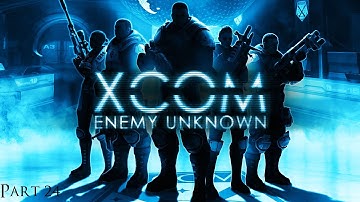 Don Plays XCOM Enemy Unknown Part 24
