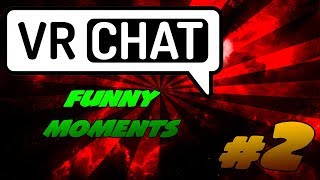 BAKA | VRChat Funny Moments | Best of AustinXGaming #2