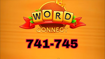 WORD CONNECT level 741 742 743 744 745