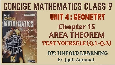 ICSE CONCISE MATHEMATICS CLASS 9 || 2025-26 || 15. Area Theorem || Test Yourself