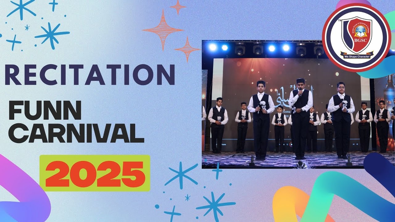 Recitation on BGSC Fun Carnival 2025 DHA by the Students of Britain Group of Schools & Colleges