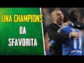 Storia di una CHAMPIONS IMPOSSIBILE