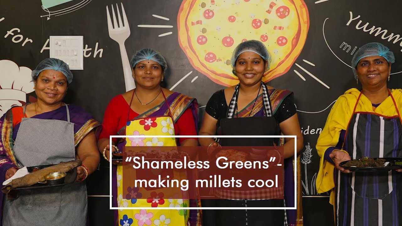 ‘Shameless green’ - making millets cool