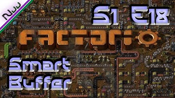 Factorio Tutorial / Lets Play - S1 E18 - How to Smart Buffer w Circuit