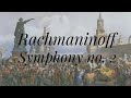 Rachmaninoff S Symphony No 2 In E Minor Op 27 Berliner Philharmoniker Lorin Maazel Conductor 
