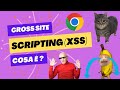Cross Site Scripting (XSS): cosa è? Come si mitiga?