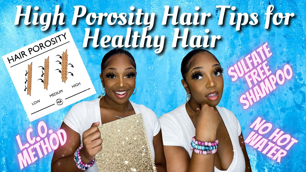 HIGH POROSITY HAIR TIPS FOR HEALTHY NATURAL HAIR + GROWTH | STRAIGHT FACTS!!!