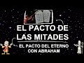 EL PACTO DE LAS MITADES - Pastor Valentin Moraleja ✅