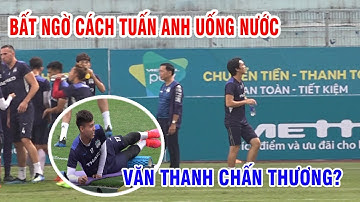 Toàn cảnh buổi tập của HAGL trước Viettel: Bất ngờ Tuấn Anh, Văn Thanh tập riêng