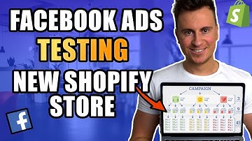 Facebook Ads Testing Strategy For A New Shopify Store 2020 (Step by Step Tutorial)