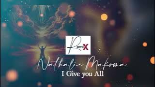 Nathalie Makoma I give you all