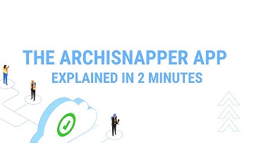 Learn how the ArchiSnapper App works in less than 2 minutes
