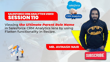𝑼𝒍𝒕𝒊𝒎𝒂𝒕𝒆 𝙋𝙖𝙧𝙚𝙣𝙩 𝑹𝒐𝒍𝒆 𝑵𝒂𝒎𝒆 in Salesforce CRM Analytics lens by using 𝙁𝙡𝙖𝙩𝙩𝙚𝙣 Functionality in 𝑹𝒆𝒄𝒊𝒑𝒆.